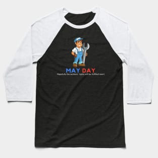 May Day Series 3 Baseball T-Shirt